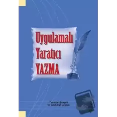 Uygulamalı Yaratıcı Yazma