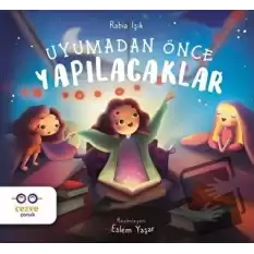 Uyumadan Önce Yapılacaklar