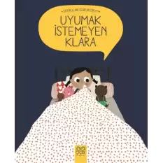 Uyumak İstemeyen Klara