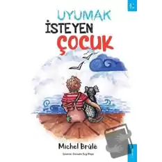 Uyumak İsteyen Çocuk