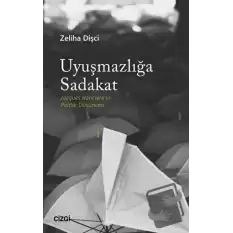 Uyuşmazlığa Sadakat