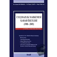 Uyuşmazlık Mahkemesi Karar Özetleri (1988-2005) (Ciltli)