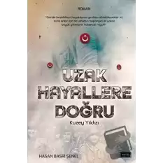 Uzak Hayallere Doğru