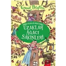 Uzaklar Ağacı Sakinleri - Sihirli Uzaklar Ağacı Serisi