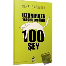 Uzanırken Yapabileceğiniz 100 Şey