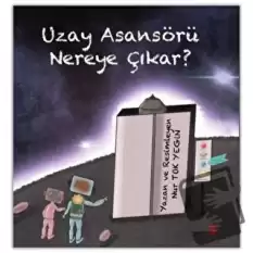 Uzay Asansörü Nereye Çıkar?