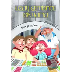 Uzay Gemisinde Bir Hafta