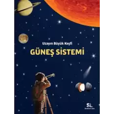 Uzayın Büyük Keşfi Güneş Sistemi