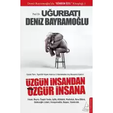 Üzgün İnsandan Özgür İnsana