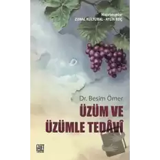 Üzüm ve Üzümle Tedavi