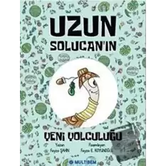 Uzun Solucanın Yeni Yolculuğu