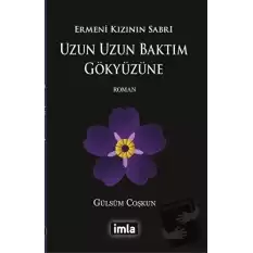 Uzun Uzun Baktım Gökyüzüne