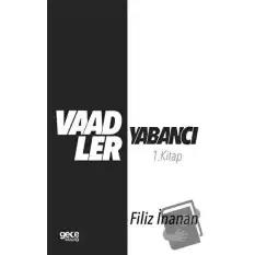 Vaadler - Yabancı 1. Kitap