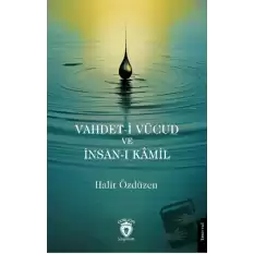 Vahdet-i Vücud ve İnsan-ı Kamil