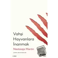 Vahşi Hayvanlara İnanmak