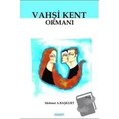 Vahşi Kent Ormanı