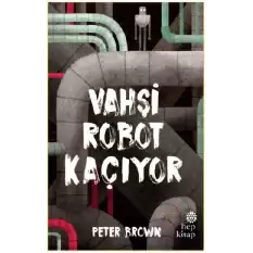 Vahşi Robot Kaçıyor