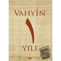 Vahyin 1.Yılı