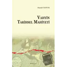 Vahyin Tarihsel Mahiyeti