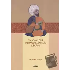 Vak’anüvis Mehmed Emin Edib Divanı