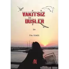 Vakitsiz Düşler