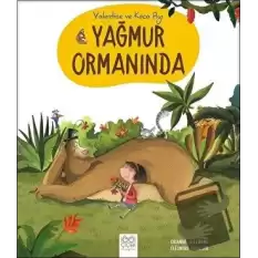 Valentine ve Koca Ayı Yağmur Ormanında