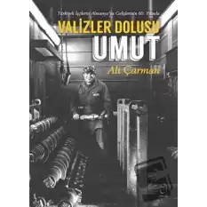 Valizler Dolusu Umut