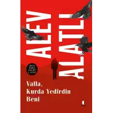 Valla, Kurda Yedirdin Beni