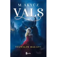 Vals 1 - Yüzyılın Balosu