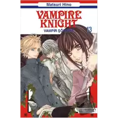 Vampire Knight - Vampir Şövalye 13