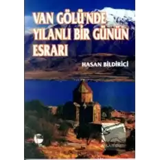 Van Gölü’nde Yılanlı Bir Günün Esrarı