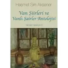 Van Şiirleri ve Vanlı Şairler Antolojisi