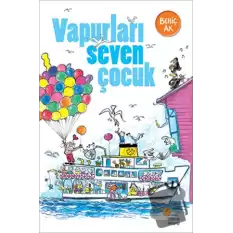 Vapurları Seven Çocuk