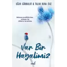 Var Bir Hayalimiz