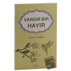 Vardır Bir Hayır