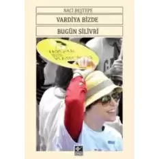 Vardiya Bizde Bugün Silivri