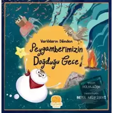 Varlıkların Dilinden Peygamberimizin Doğduğu Gece