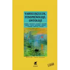 Varoluşçuluk Fenomenoloji Ontoloji