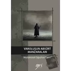 Varoluşun Absürt Manzaraları (Ciltli)