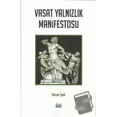 Vasat Yalnızlık Manifestosu