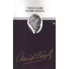 Vatan Şairi Namık Kemal : 86 - Necip Fazıl Bütün Eserleri