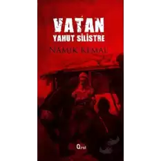 Vatan Yahut Silistre