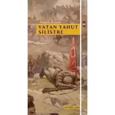 Vatan Yahut Silistre