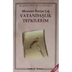 Vatandaşlık Tepkilerim