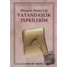 Vatandaşlık Tepkilerim