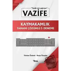 Vazife Kaymakamlık Tamamı Çözümlü 5 Deneme