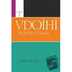 VDOİHİ Bağımlı Olasılık - Cilt 1