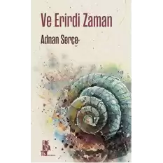 Ve Erirdi Zaman