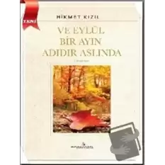 Ve Eylül Bir Ayın Adıdır Aslında