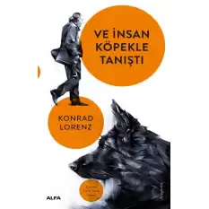 Ve İnsan Köpekle Tanıştı